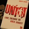 Untot – oder Lauf, solange du noch kannst